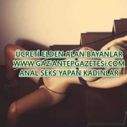 Gaziantep Escort Bayan Telefon Numarası